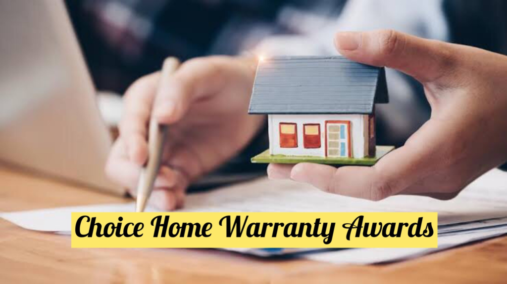 Choice Home Warranty awards
